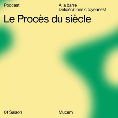 0222-podcast-le-proces-du-siecle
